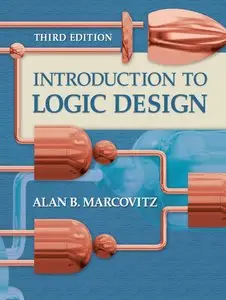 Introduction to Logic Design, 3 edition (repost)
