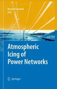 Atmospheric Icing of Power Networks (repost)