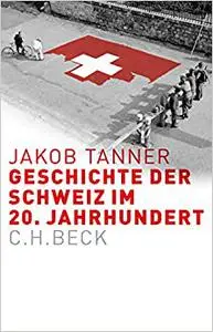 Geschichte der Schweiz im 20. Jahrhundert: Europäische Geschichte im 20. Jahrhundert