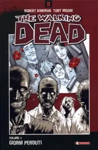 The Walking Dead Vol.1 - Giorni Perduti (Repost)