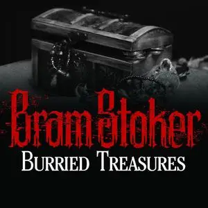 «Buried Treasures» by Bram Stoker