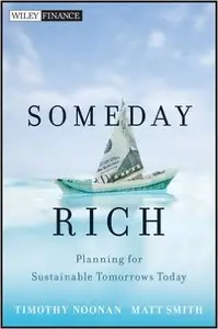 Someday Rich: Planning for Sustainable Tomorrows Today (repost)