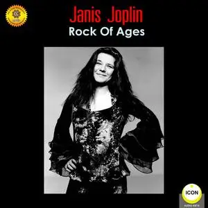 «Janis Joplin - Rock of Ages» by Geoffrey Giuliano