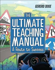 The Ultimate Teaching Manual: A route to success for beginning teachers [Repost]