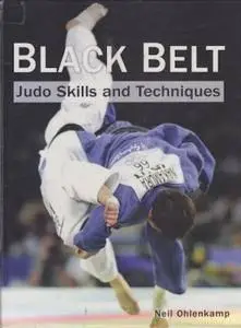Black Belt: Judo Skills and Techniques (Repost)
