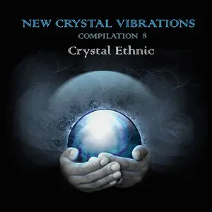 New Crystal Vibrations Music - Compilation 8 - Crystal Ethnic (2010) 2CD