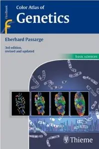 Color Atlas of Genetics (3rd edition) (repost)