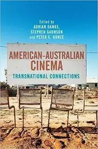 American–Australian Cinema: Transnational Connections