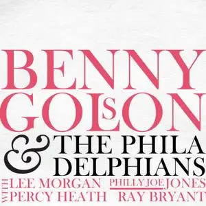 Benny Golson & The Philadelphians - Benny Golson & The Philadelphians (1958/2021) [Official Digital Download]