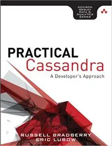 Practical Cassandra: A Developer's Approach (Repost)