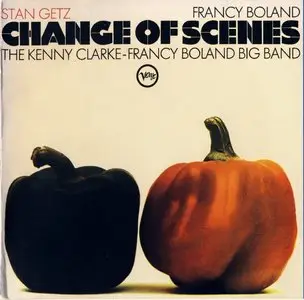 Stan Getz & The Kenny Clarke - Francy Boland Big Band - Change of Scenes (1971) [Remastered 1998] {REPOST}