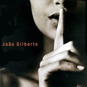 João Gilberto – Voz e violão (2000) -repost
