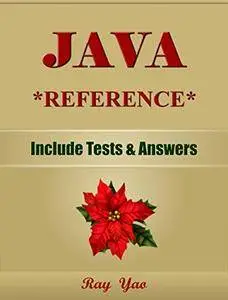 JAVA Reference: For Beginners, Learn Coding Fast