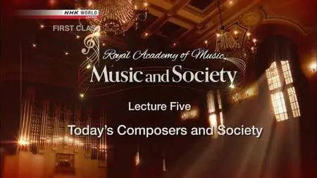 NHK - Royal Academy of Music Lectures Part 5 (2016)