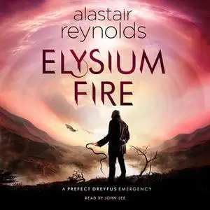 «Elysium Fire» by Alastair Reynolds