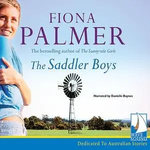 «The Saddler Boys» by Fiona Palmer
