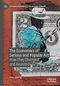 The Economies of Serious and Popular Art