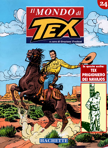 Il Mondo Di Tex - Volume 24 - Tex Prigioniero Dei Navajos