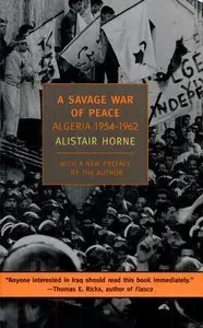 A Savage War of Peace: Algeria 1954-1962 (Repost)
