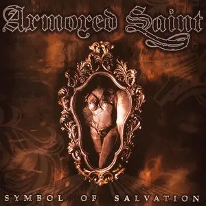 Armored Saint - Symbol Of Salvation (1991) [Special Ed. 2003] 3xCD