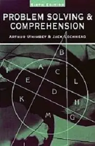 Problem Solving & Comprehension: A Short Course in Analytical Reasoning, 6th edition (repost)