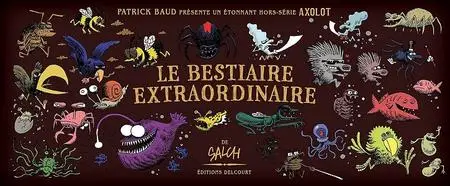 Axolot Présente - Bestiaire Extraordinaire