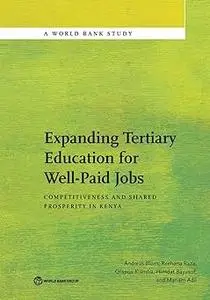 Expanding Tertiary Education for Well-Paid Jobs: Competitiveness and Shared Prosperity in Kenya