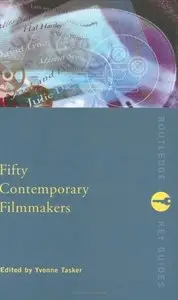 Yvonne Tasker - Fifty Contemporary Filmmakers (Fifty Key Thinkers)