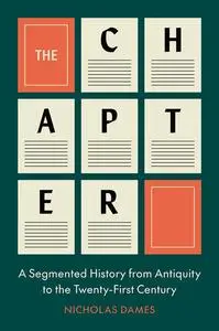 The Chapter: A Segmented History from Antiquity to the Twenty-First Century