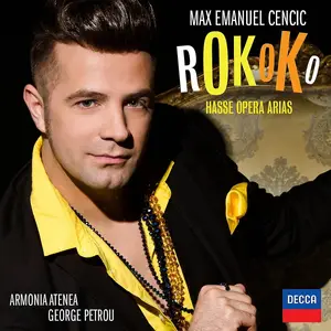 Max Emanuel Cencic, George Petrou, Armonia Atenea - Rokoko: Hasse Opera Arias (2014)