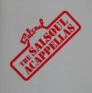 VA - The Salsoul Acappellas (2004)