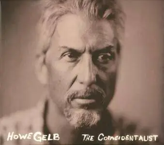 Howe Gelb - The Coincidentalist (2013) {New West Records NW6289}