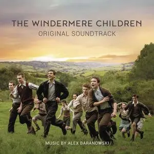 Alex Baranowski - The Windermere Children (Original Film Soundtrack) (2020) [Official Digital Download]