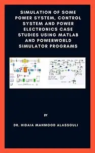 Simulation of Some Power System