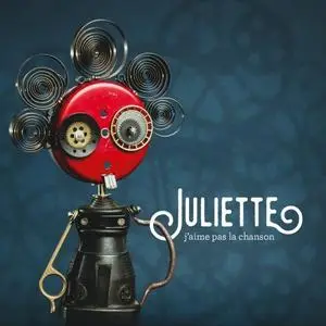 Juliette - J'aime pas la chanson (Version Deluxe) (2018) [Official Digital Download]