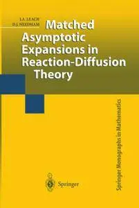 Matched Asymptotic Expansions in Reaction-Diffusion Theory