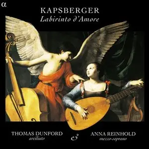 Reinhold, Dunford - Kapsberger: Labrinto d'Amore (2014) [Official Digital Download - 24bit/88.2kHz]
