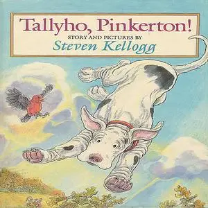 «Tallyho, Pinkerton» by Steven Kellogg