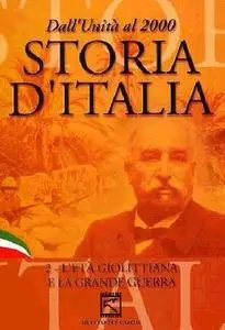 Storia d'Italia: L'età giolittiana e la grande guerra (2011)