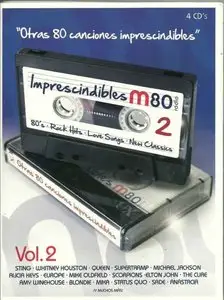 VA - Imprescindibles M80 Vol.2: 80's, Rock Hits, Love Songs, New Classics (2013)