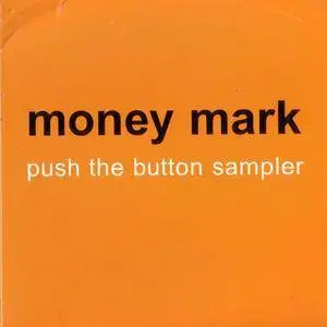 Money Mark - Push The Button Sampler (EP) (1998)