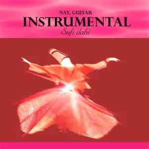 INSTRUMENTAL SUFI MUSIC - NEY AND GUITAR
