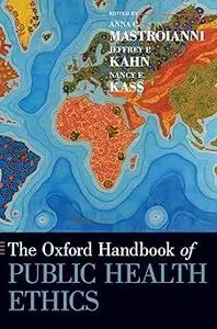 The Oxford Handbook of Public Health Ethics