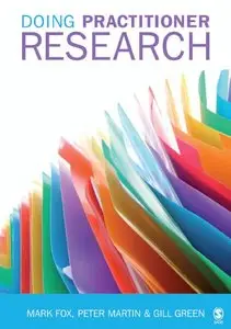 Mark Fox, Peter Martin - Doing Practitioner Research