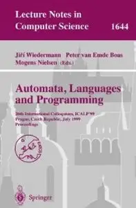 Automata, Languages and Programming: 26th International Colloquium, ICALP'99, Prague, Czech Republic, July 11-15, 1999