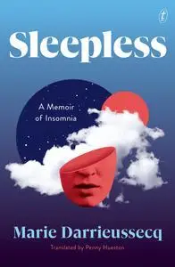 Sleepless: A Memoir of Insomnia