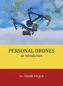 Personal Drones: an introduction