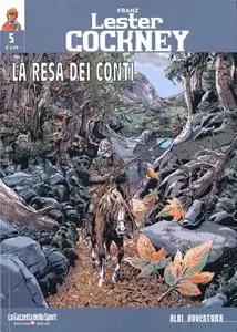 Collana Albi Avventura 40 - Lester Cockney 05 - La Resa Dei Conti (RCS-2019-23-05)