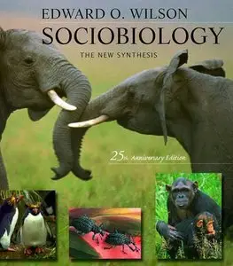 Sociobiology: The New Synthesis (repost)