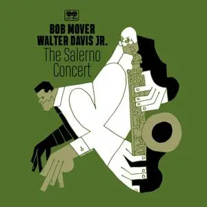Bob Mover & Walter Davis Jr. - The Salerno Concert (Live) (2024) [Official Digital Download]